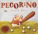 Pecorino Plays Ball (Anne Schwartz Books)