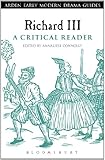 Richard III : a critical reader