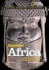 National Geographic Investigates: Ancient Africa: Archaeology Unlocks the Secrets of Africa's Past (NG Investigates)