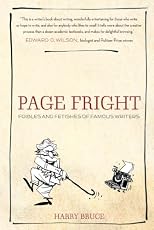 Page Fright: Foibles and Fetishes of Famous Writers