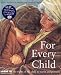 For Every Child (Phyllis Fogelman Books)