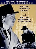  : Bulldog Drummond Escapes/Bulldog Drummond's Secret Police