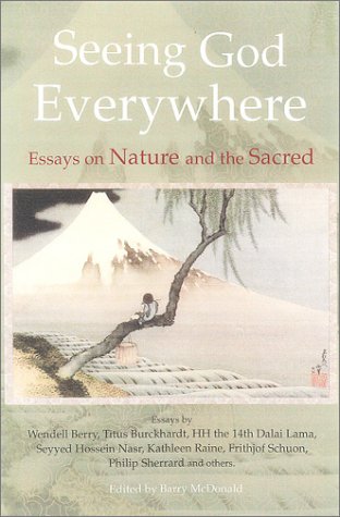 Seeing God Everywhere: Essays on Nature and the Sacred (Perennial Philosophy) under Animal Ecology in The Books Store