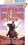 Captain of the Gray-Horse Troop