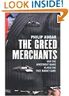 The Greed Merchants: How the Investment Banks Played the Free Market Game