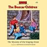 The Mystery of the Singing Ghost: The Boxcar Children Mysteries, Book 31