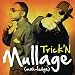 Mullage  Trickn