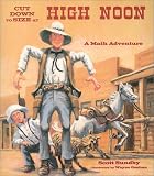 Cut Down to Size at High Noon: A Math Adventure