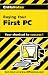 Choosing Your First PC (Cliffs Notes)