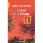 Steine und Rosen