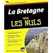 La Bretagne pour les nuls