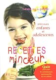 Recettes minceur spéciales enfants et adolescents