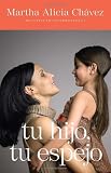 Tu hijo, tu espejo (Vintage Espanol) (Spanish Edition)