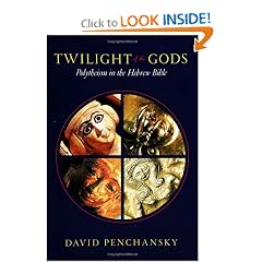 Twilight of the Gods: Polytheism in the Hebrew Bible (Interpretation Bible Studies)