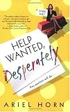 Help Wanted, Desperately