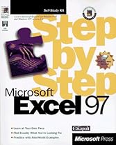 Microsoft Excel 97 Step-By-Step (Step by Step (Microsoft)) Microsoft Excel 97 Step-By-Step (Step by Step (Microsoft))