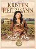 The Tender Vine (Diamond of the Rockies #3)