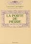La porte de pierre