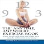The Anytime, Anywhere Exercise Book: 300+ Quick and Easy Exercises You Can Do Whenever You Want