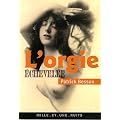 L'Orgie �chevel�e