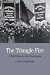 The Triangle Fire: A Brief History with Documents (The Bedford Series in History and Culture)