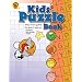 Kids' Puzzle Book: Great Word Games for Kids 6 and Up!: 21 (Brighter Child: Kid's Puzzle Books)