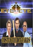 Eye for an Eye: The Costly Credit Cards