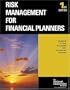 Risk Management for Financial Planners, 1st Edition