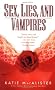 Sex, Lies and Vampires (Paranormal Romance)