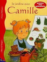 JE JARDINE AVEC CAMILLE