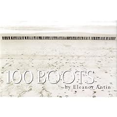 100 Boots: By Eleanor Antin ; Introduction by Henry Sayre