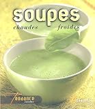 Revue Editions Artémis  / Soupes chaudes et froides