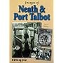 Images of Neath and Port Talbot (Illustrated History)