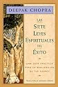 Las Siete Leyes Espirituales del &Eacute;xito:  Una Gu&iacute;a Pr&aacute;ctica Para la Realizaci&oacute;n de Tus Sue&ntilde;os