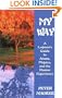 My Way: A Layman's Guide to Atoms, Physics, and the Human Experience