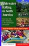 Whitewater Rafting in North America, 2nd