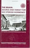 51BWDRQGZYL. SL160  The Brain: Source and Target for Sex Steroid Hormones, 1st Tuscania Conference on Reproductive Medicine Reviews