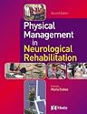 Physical Management in Neurological Rehabilitation (Physiotherapy Essentials)