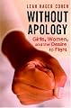 Without Apology: Girls, Women, and the Desire to Fight