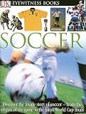 Soccer (DK Eyewitness Books)