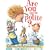Are You Quite Polite?: Silly Dilly Manners Songs