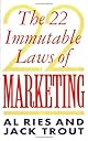 The 22 Immutable Laws of Marketing
