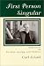 First Person Singular : Reflections on Worship, Liturgy, and Children