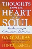 Thoughts from the Heart of the Soul : Meditations on Emotional Awareness