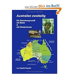 Australien zweiteilig: Ein Reisekompromi� mit Batze & mit Hindernissen