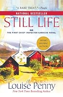 Still Life (Chief Inspector Armand Gamache Mysteries, No. 1)