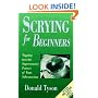 Scrying for Beginners: Tapping into the Supersensory Powers of Your Subconscious (For Beginners (Llewellyn's))