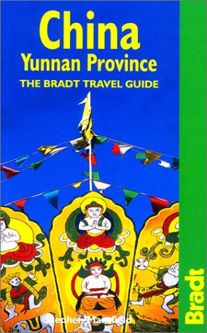 City Travel Guides Discounted  Used : China: Yunnan Province (The Bradt Travel Guide)