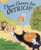 Three Cheers for Ostrich!
