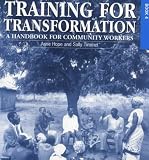 Books : Training for Transformation: Bk. 4: Handbook for Community Workers: Bk. 4 (Handbook for Community Workers)